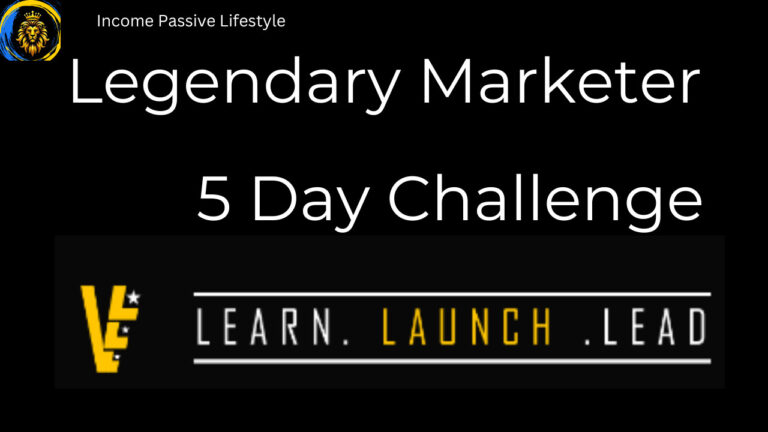 Legendary marketer 5 day learn launch lead challenge